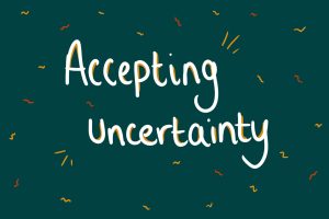 Accepting Uncertainty