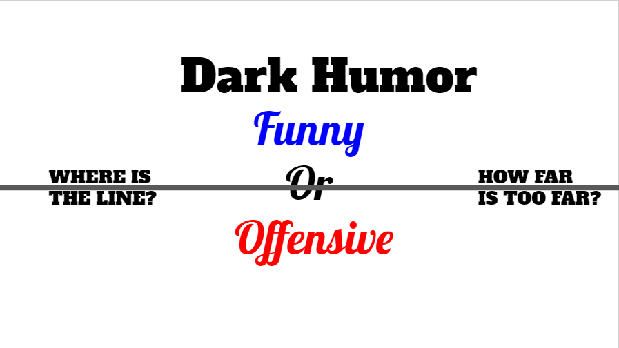 Can Humor Be Offensive?