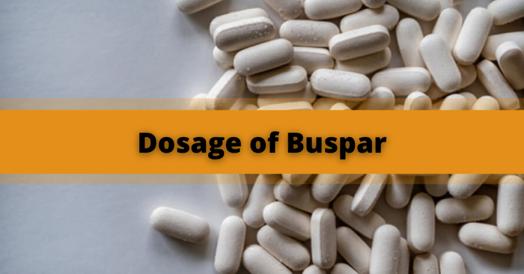 Dosage of Buspar