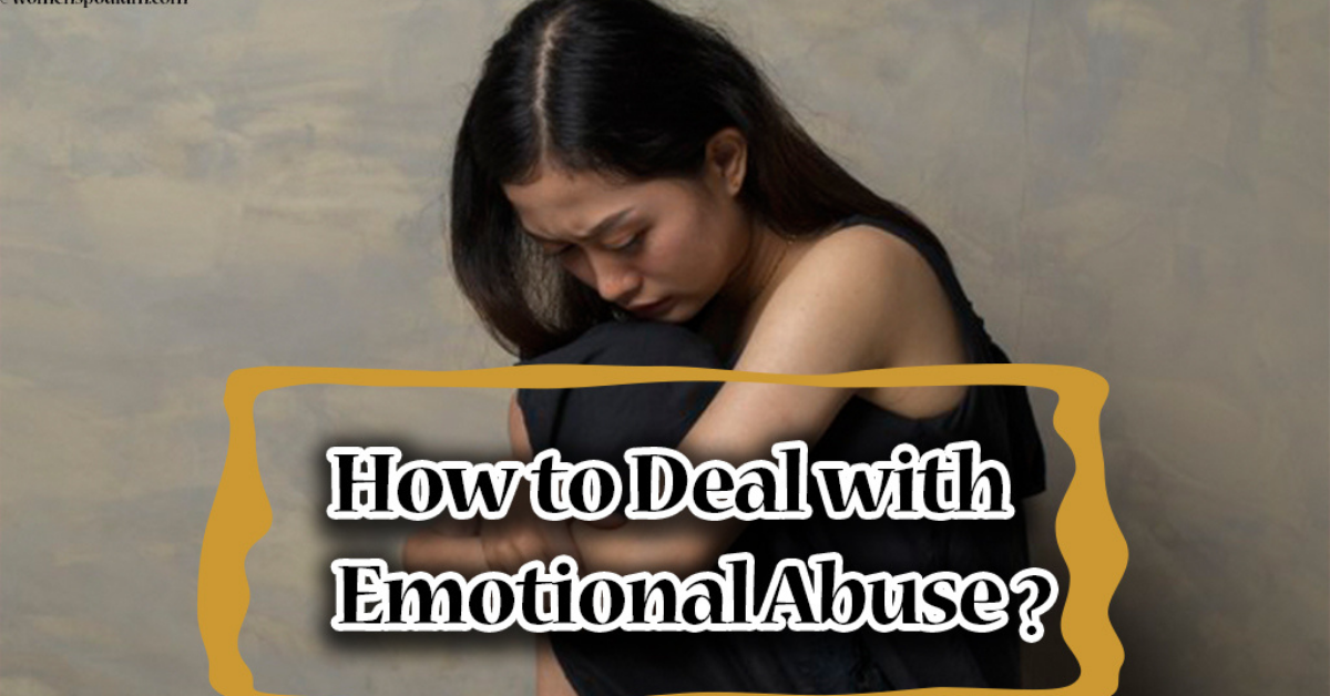 How To Deal With Emotional Abuse?