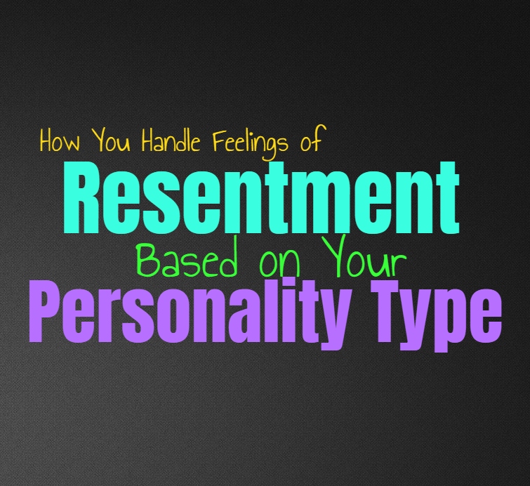 How To Deal With Resentment?