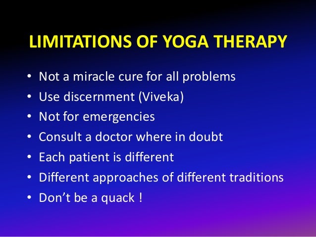 Limitations of Yoga Therapy