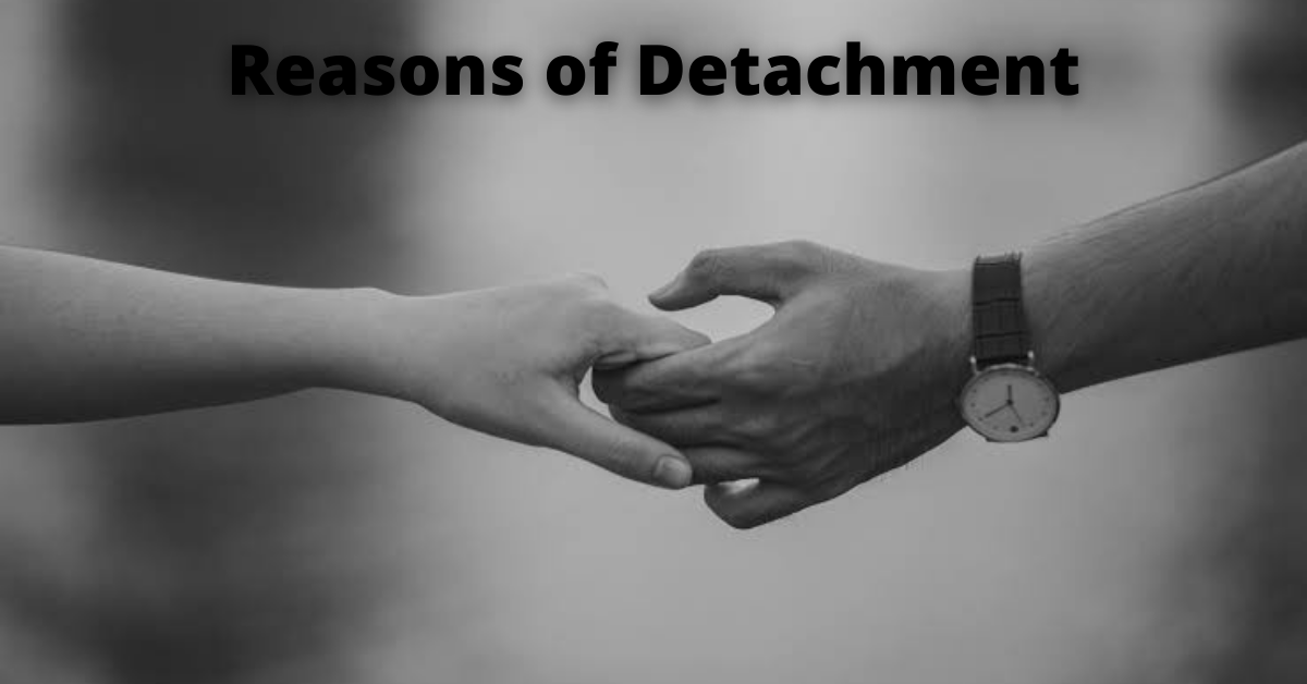 Reasons of Detachment