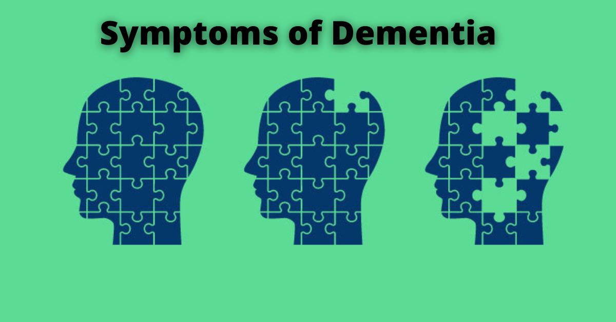 Symptoms of Dementia and Their Treatment Options- MantraCare