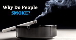 Why Do People Smoke?