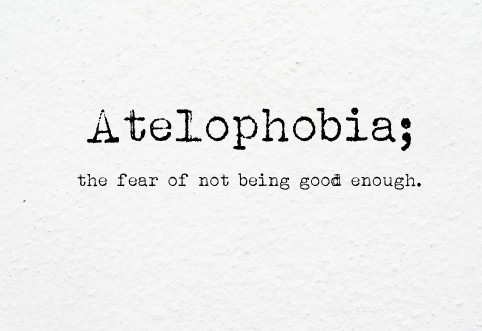 atelophobia feelings of inadequacy