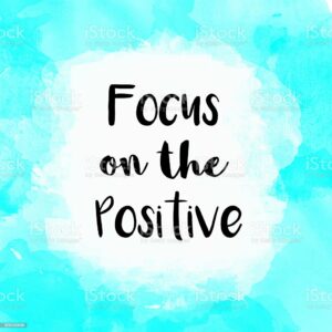 Focus On Positive