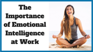 Importance of Emotional Intelligence