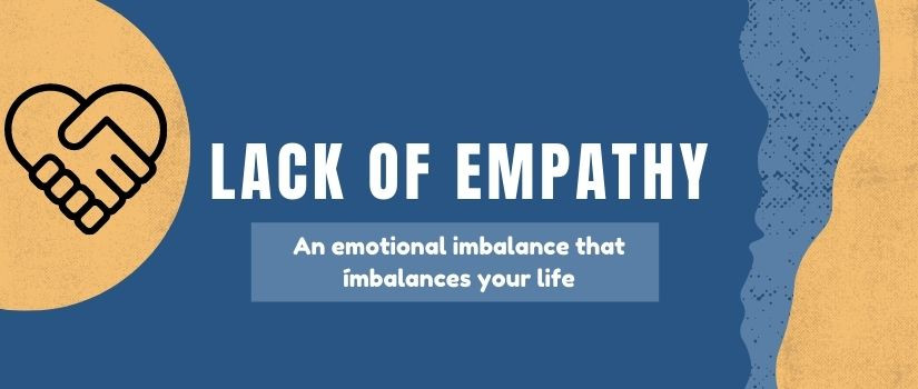 Lack Of Empathy | Dealing With Lack Of Empathy