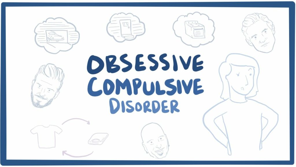 Obsessive-Compulsive Disorder: Signs, Causes, Diagnosis And Treatment