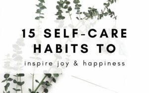 Self-Care Habits