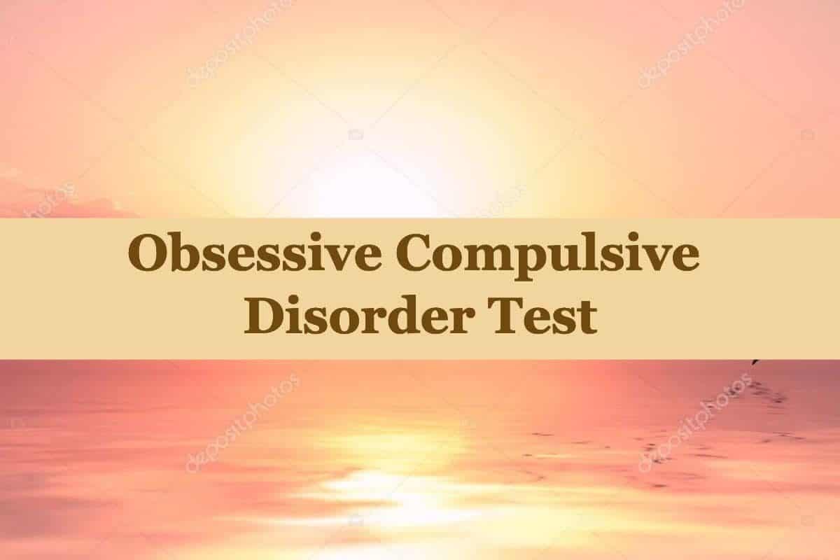 Obsessive Compulsive Disorder Test