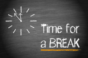 Take breaks throughout the day