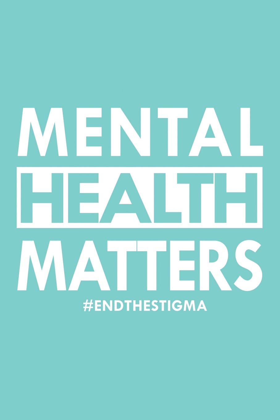 end the mental health stigma