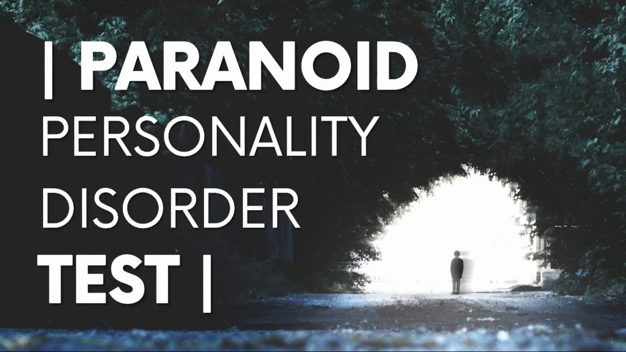 Paranoid Personality Disorder Test: Meaning, Benefits And Limitations