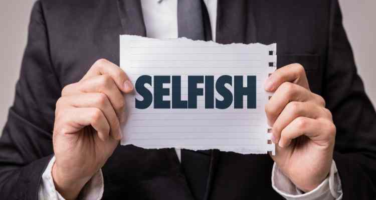 Selfish Lover: Meaning, Signs, Reasons And Dealing With Them