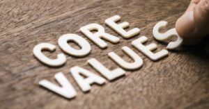 Identify your core values
