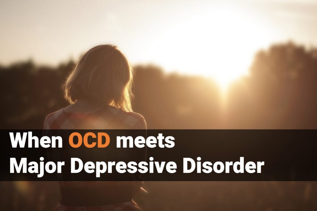 OCD And Depression | Managing OCD And Depression