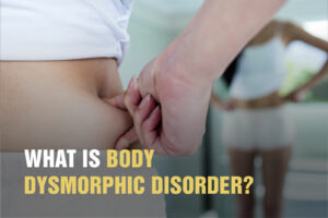 What Is Body Dysmorphia?