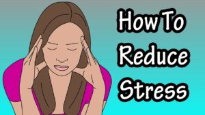 How To Reduce Stress?