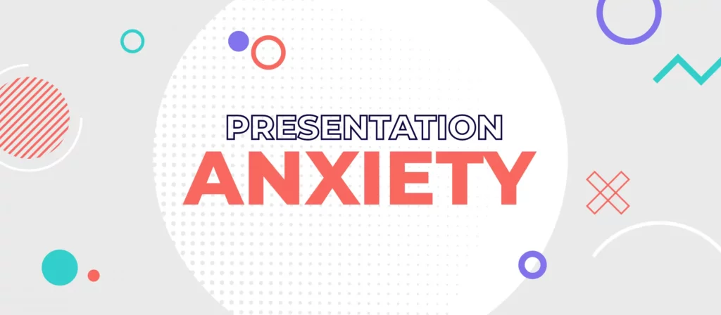presentation anxiety