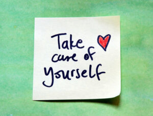 Focus on taking care of yourself