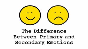 What Are Secondary Emotions?